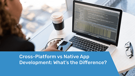 Banner Cross-Platform vs Native App Development