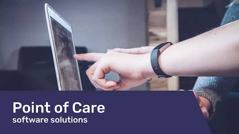 Point of care solutions