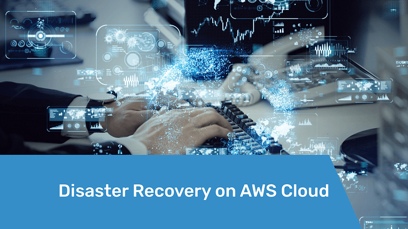 AWS Disaster Recovery