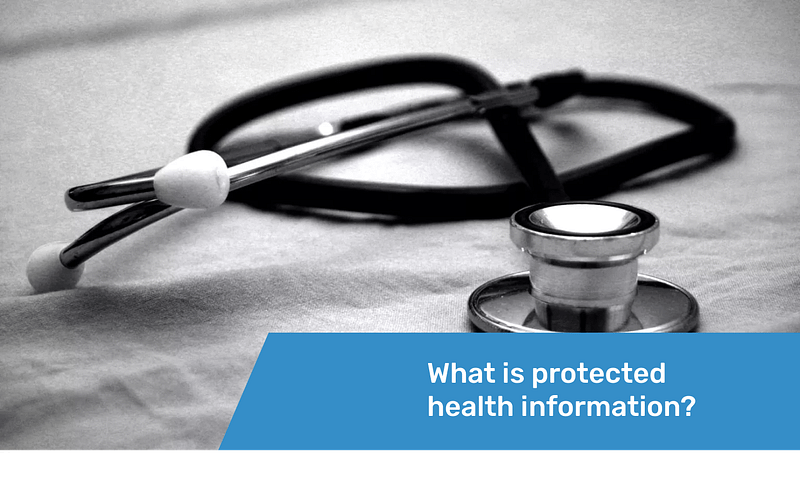 What is protected health information