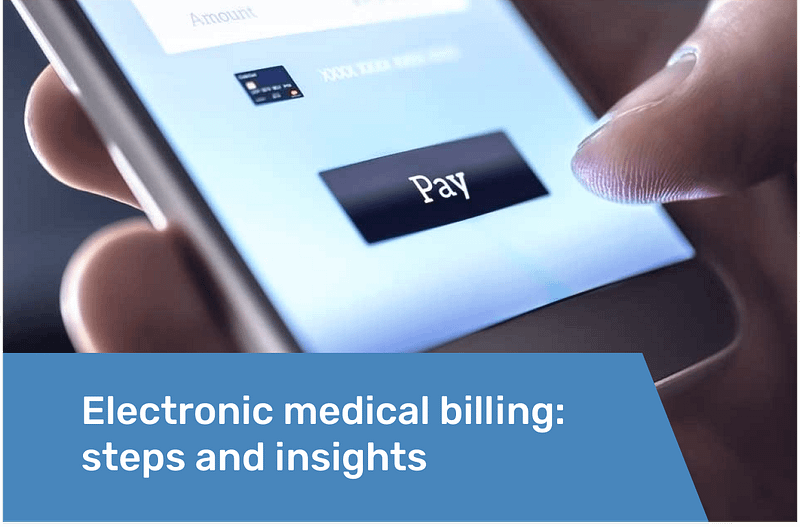 Electronic medical billing steps and insights